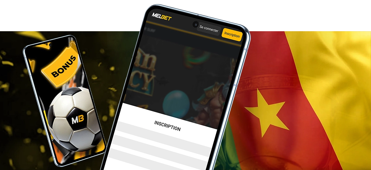 Inscription Melbet Cameroun